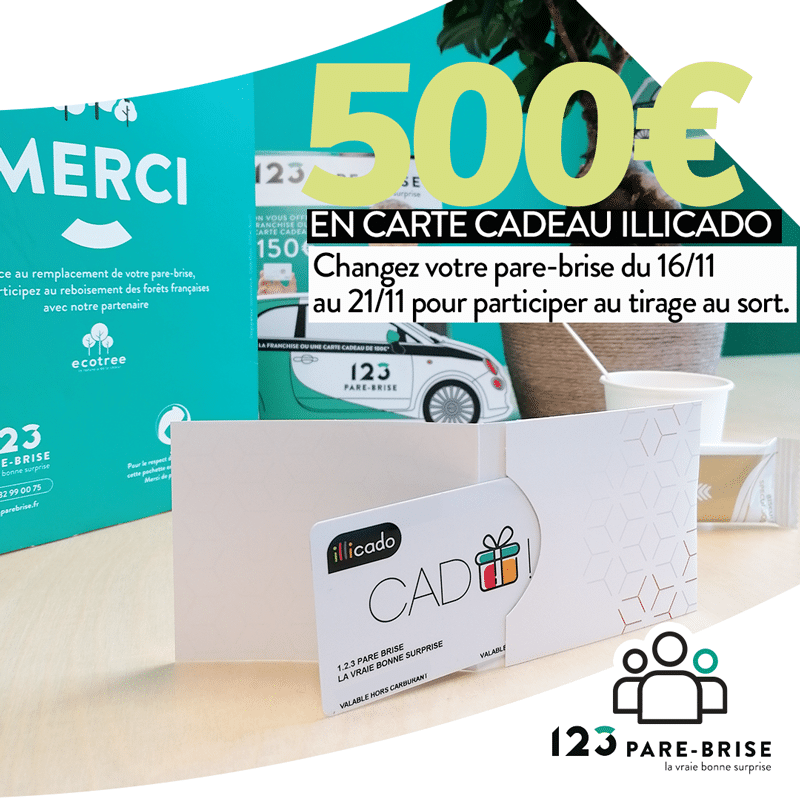123 Pare-Brise offre une carte cadeau Illicado de 500€ à un client.